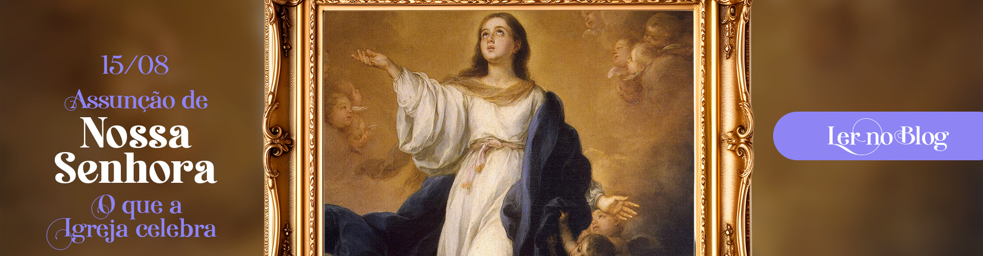 Assunção de Nossa Senhora: o que a Igreja celebra em 15 de agosto