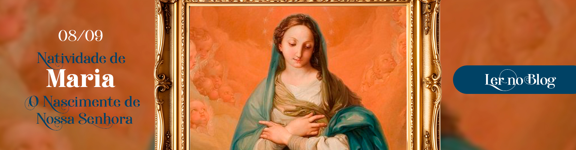 Natividade de Maria (08/09): o nascimento de Nossa Senhora
