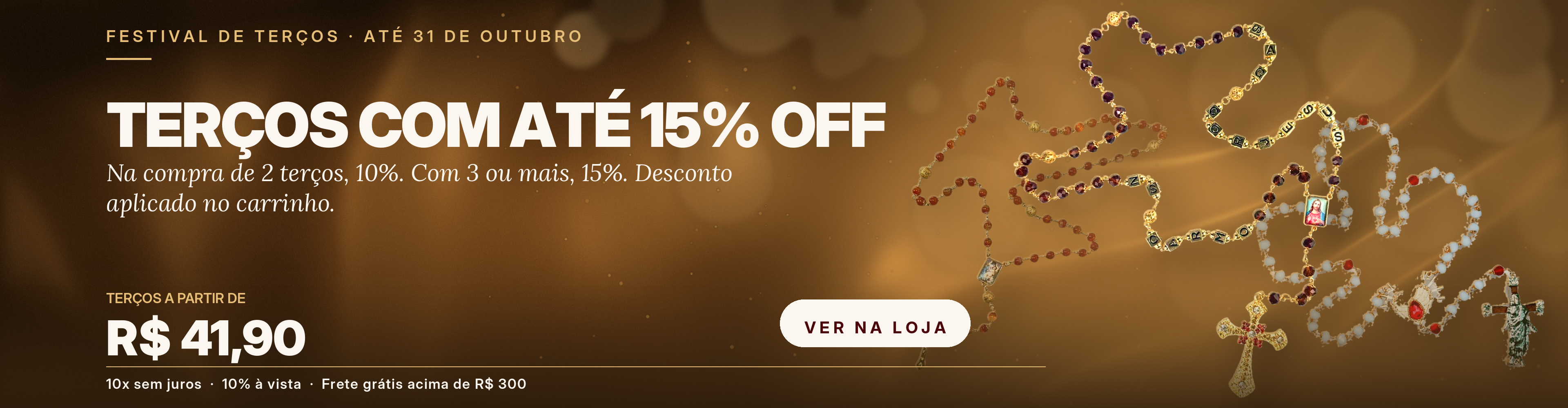 Festival de Terços: leve 2 com 10% OFF, 3 ou mais com 15% OFF